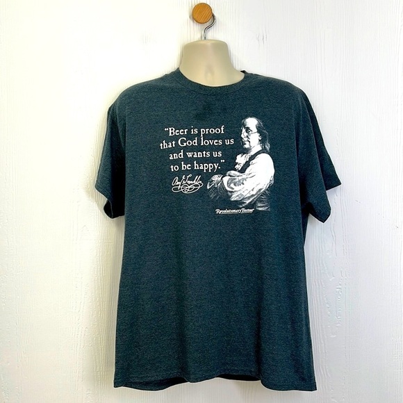 Gildan - Ben Franklin Beer Is Proof God Wants Us To Be Happy Graphic T Shirt XL - Picture 1 of 9